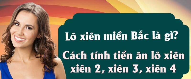 Tính tiền lô xiên cụ thể giúp anh em kiểm soát vốn hiệu quả