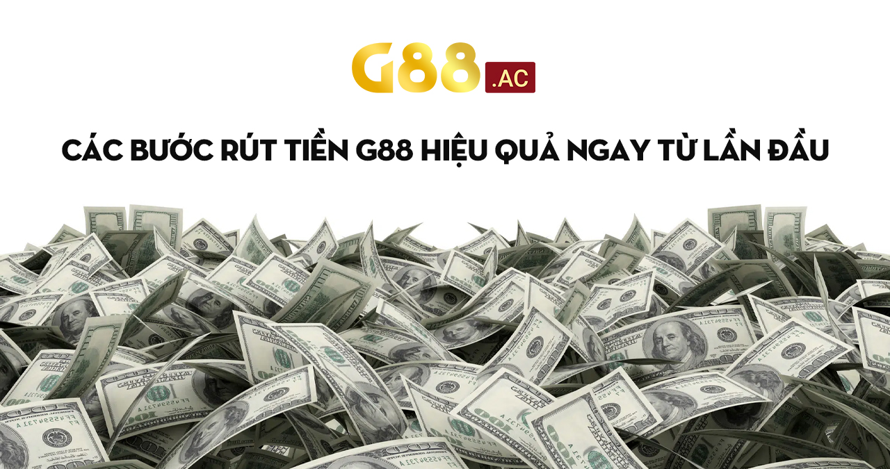 Rút tiền khi đã tích luỹ được lợi nhuận khủng CỰC NHANH từ G88
